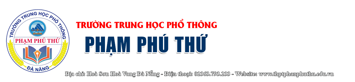 Trường THPT Phạm Phú Thứ Đà Nẵng